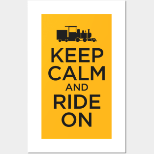 Keep Calm and Ride On - Railroad Tee T-Shirt Posters and Art